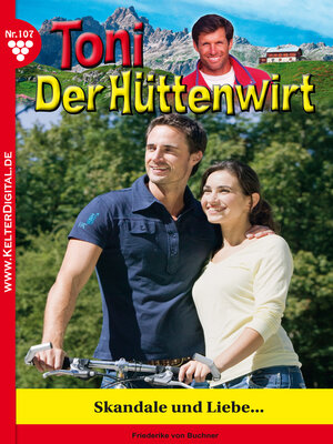 cover image of Toni der Hüttenwirt 107 – Heimatroman